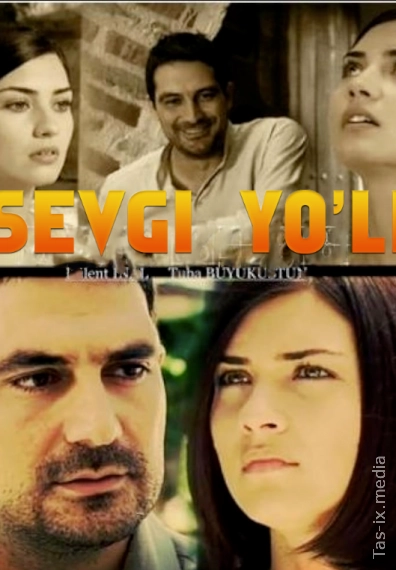 Sevgi yo'li / Sevgi yo'llari / Пути любви / Uzbek tilida / O'zbekcha tarjima